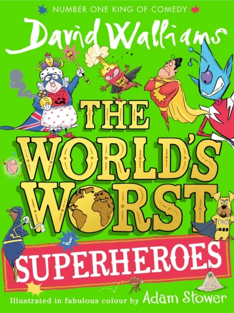 World's Worst Superheroes