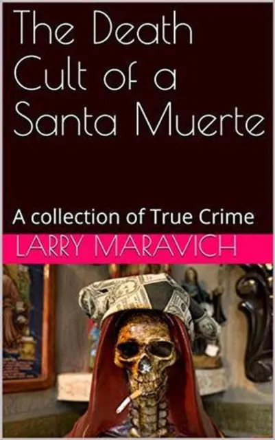 Death of a Santa Muerte