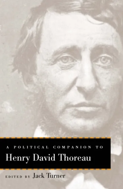 Political Companion to Henry David Thoreau