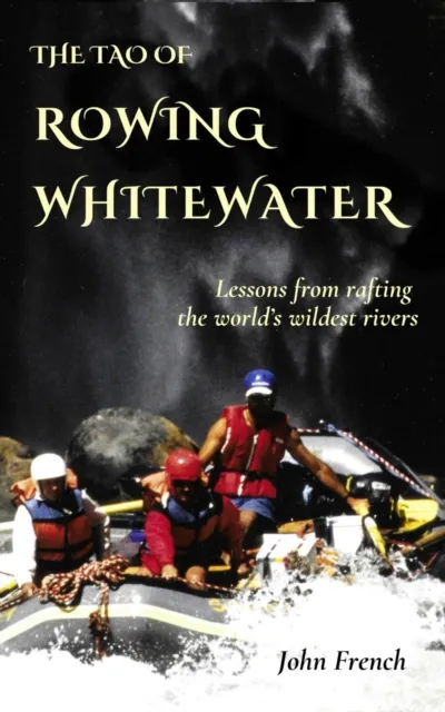 Tao of Rowing Whitewater
