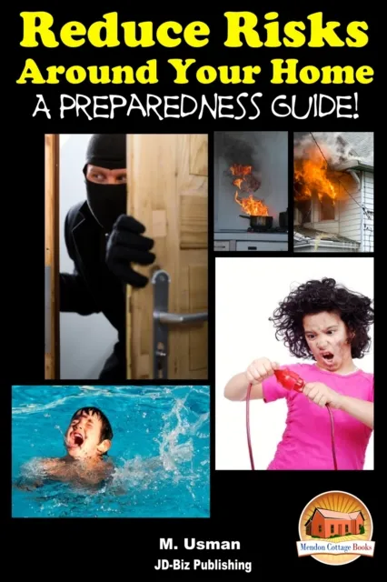 Reduce Risks Around Your Home: A Preparedness Guide!