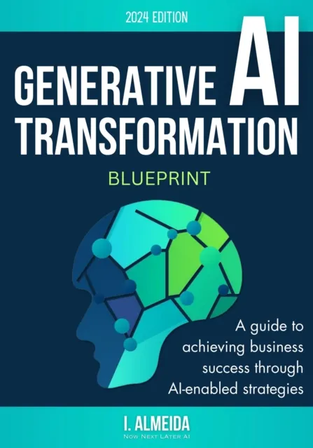 Generative AI Transformation Blueprint