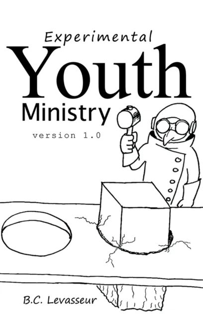 Experimental Youth Ministry
