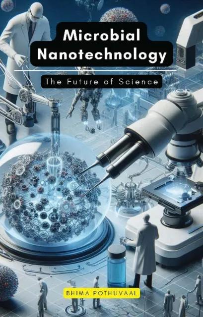 Microbial Nanotechnology