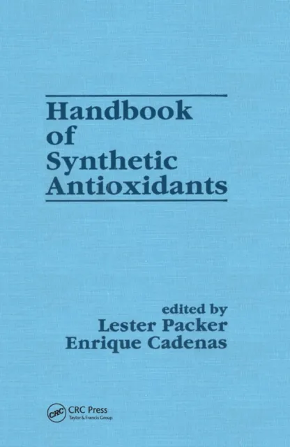 Handbook of Synthetic Antioxidants