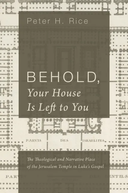 Behold, Your House Is Left to You
