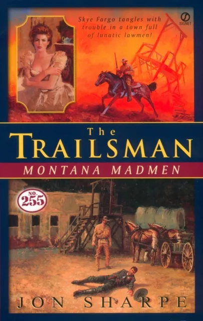 Trailsman #255, The: Montana Madmen