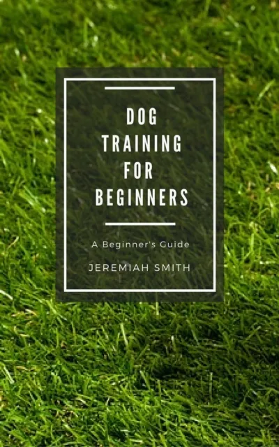 Dog Training for Beginners