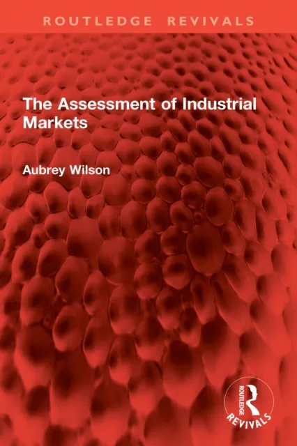 Assessment of Industrial Markets