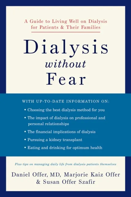 Dialysis without Fear