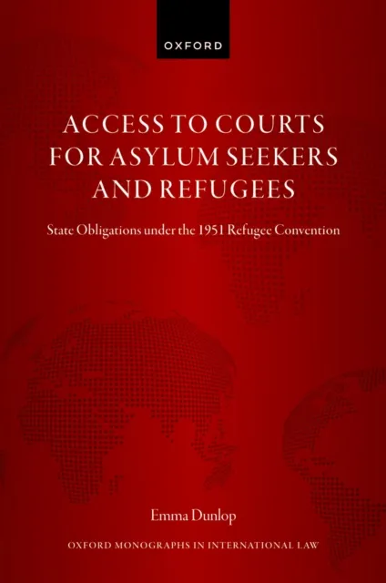 Access to Courts for Asylum Seekers and Refugees