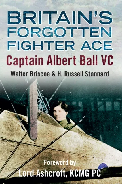 Britain's Forgotten Fighter Ace Captain Ball VC