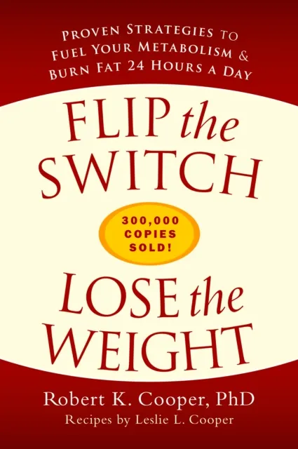 Flip the Switch, Lose the Weight