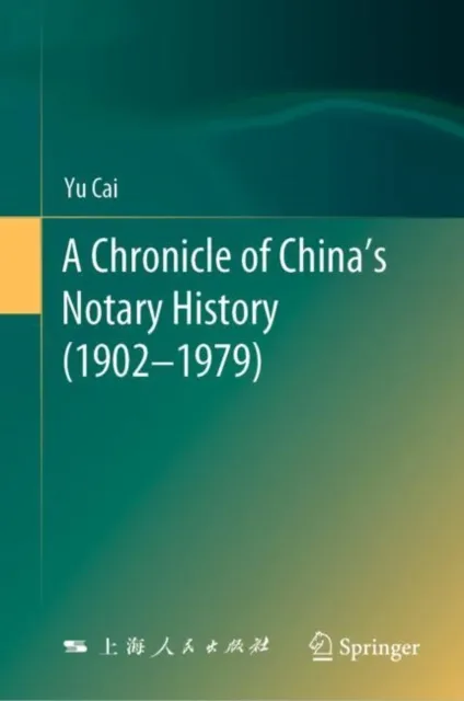 Chronicle of China's Notary History (1902-1979)