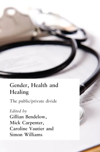Gender, Health and Healing
