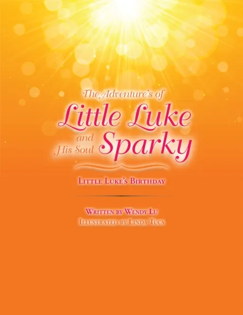 Adventure'S of Little Luke and His Soul Sparky