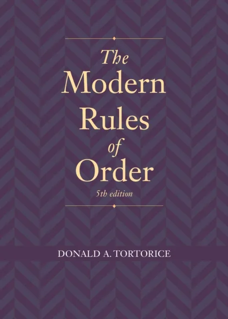 Modern Rules of Order, Fifth Edition