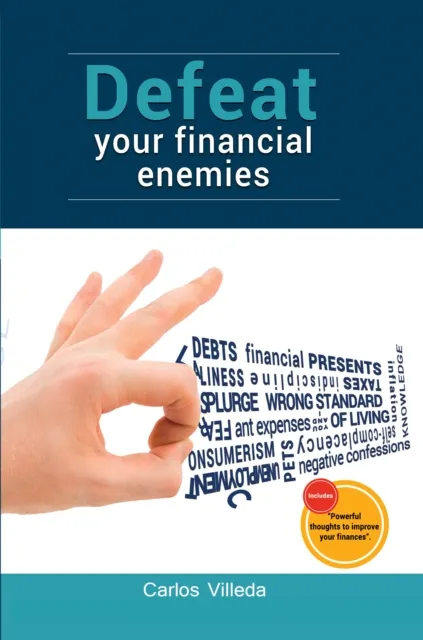 Defeat Your Financial Enemies