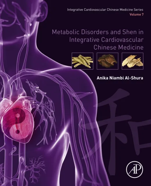 Metabolic Disorders and Shen in Integrative Cardiovascular Chinese Medicine
