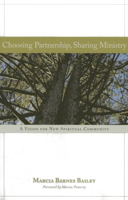 Choosing Partnership, Sharing Ministry