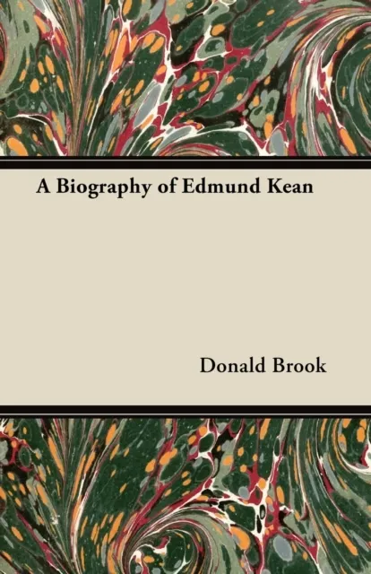 Biography of Edmund Kean