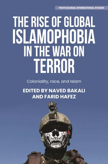rise of global Islamophobia in the War on Terror