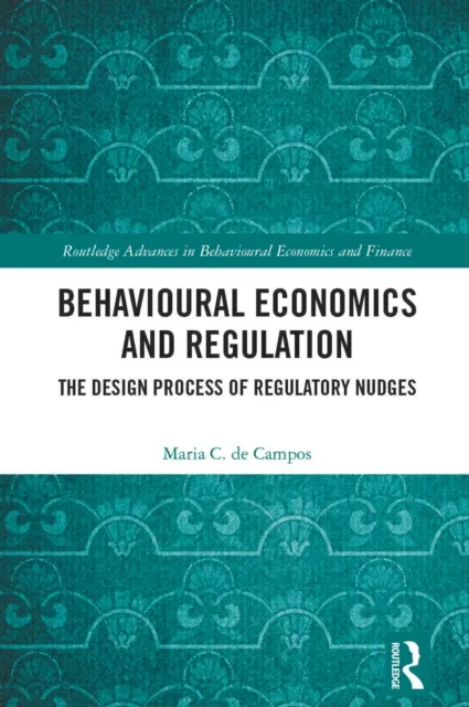Behavioural Economics and Regulation