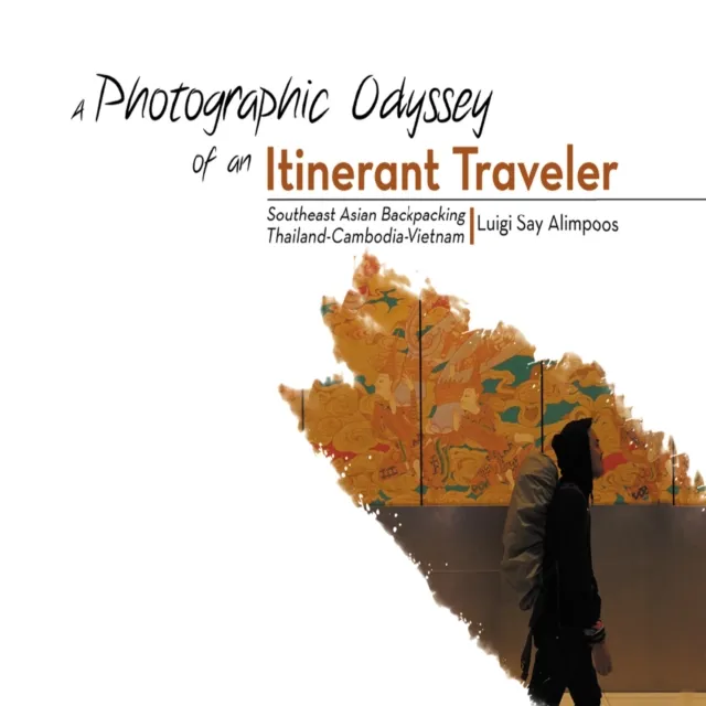 Photographic Odyssey of an Itinerant Traveler