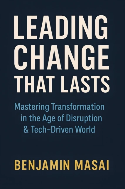 Leading Change That Lasts