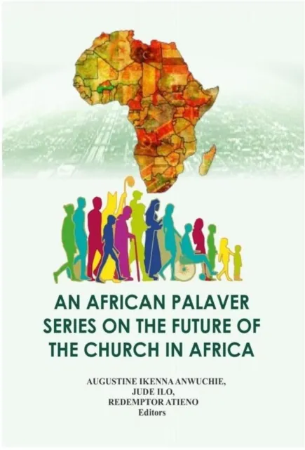 African Palaver Series on the Future Of the Church in Afica
