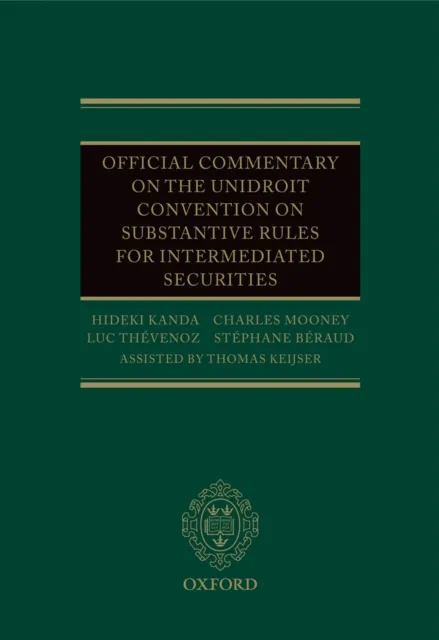 Official Commentary on the UNIDROIT Convention on Substantive Rules for Intermediated Securities