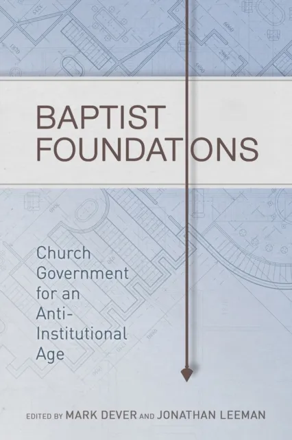 Baptist Foundations