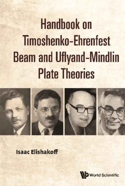 Handbook On Timoshenko-ehrenfest Beam And Uflyand- Mindlin Plate Theories