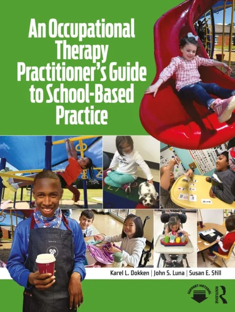 Occupational Therapy Practitioner's Guide to School-Based Practice