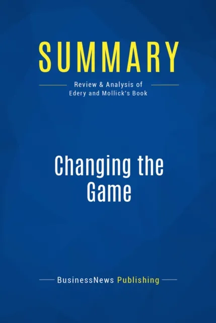 Summary: Changing the Game