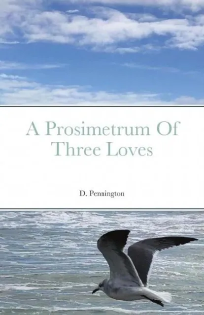 Prosimetrum Of Three Loves