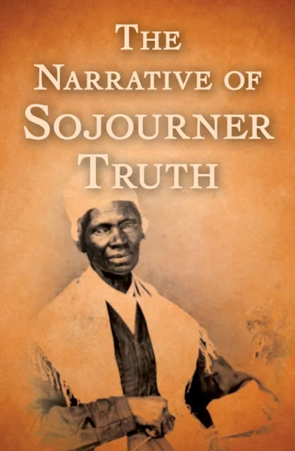 Narrative of Sojourner Truth