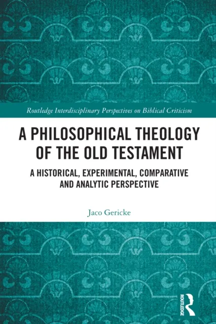 Philosophical Theology of the Old Testament