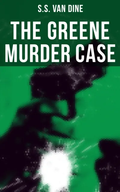 Greene Murder Case
