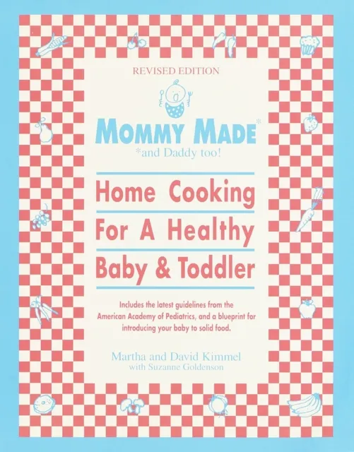 Mommy Made and Daddy Too! (Revised)