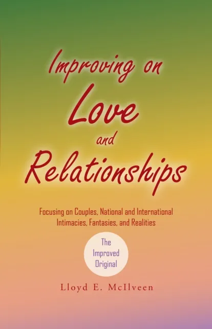 Improving on Love and Relationships