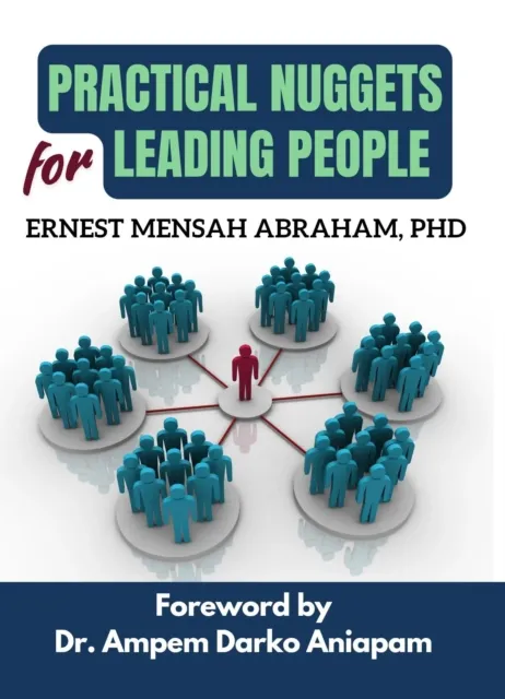 Practical Nuggets for Leading People