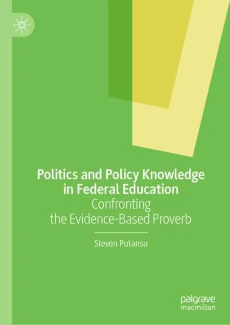 Politics and Policy Knowledge in Federal Education