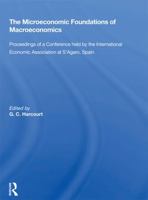 Microeconomic Foundations of Macroeconomics