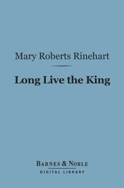 Long Live the King (Barnes & Noble Digital Library)