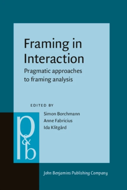 Framing in Interaction