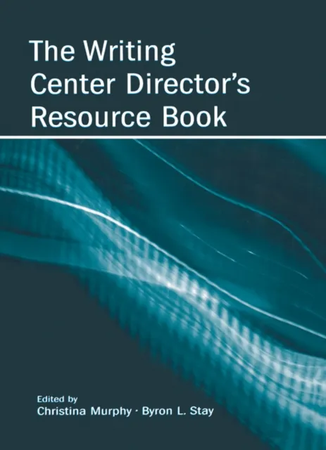 Writing Center Director's Resource Book