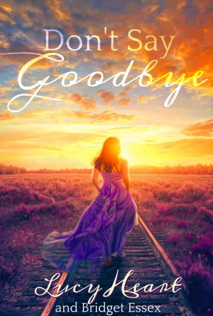 Don't Say Goodbye