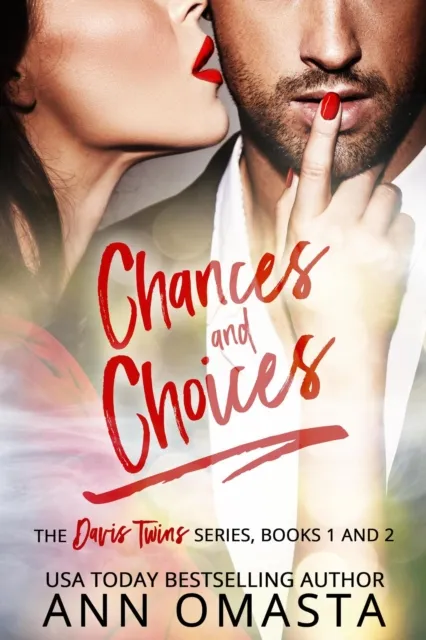 Chances and Choices: The Davis Twins Series (Books 1 & 2)