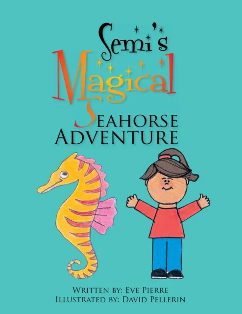 Semi's Magical Seahorse Adventure